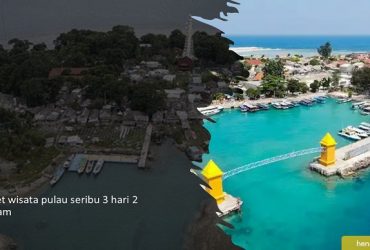 Paket Wisata Pulau Seribu 3 Hari 2 Malam